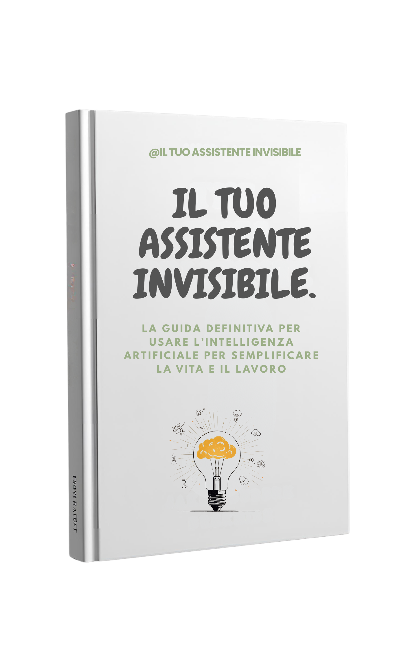 La Guida DIGITALE definitiva per sfruttare l'intelligenza artificiale